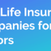 Top 25 Best Life Insurance Companies: Choosing the Perfect Coverage